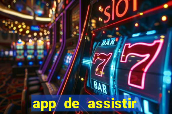 app de assistir jogo ao vivo gratis